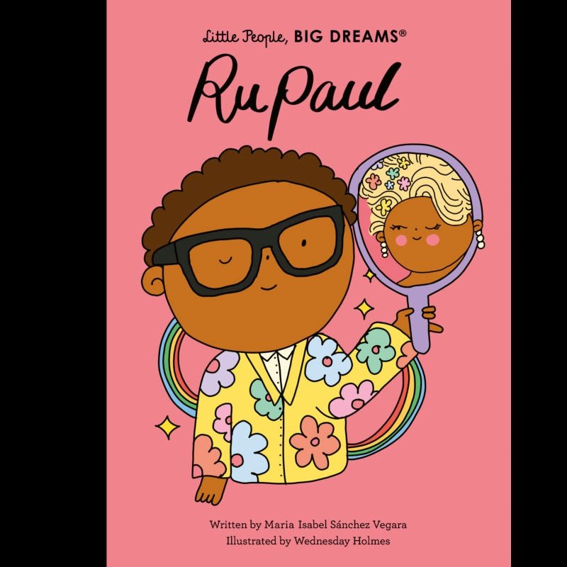 Little People, Big Dreams: RuPaul