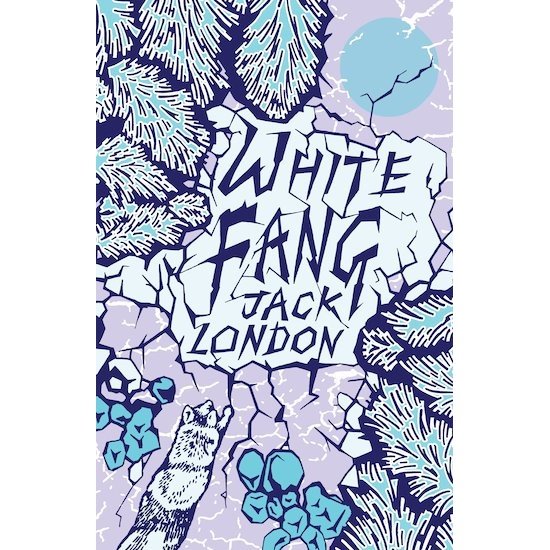 Scholastic Classics: White Fang