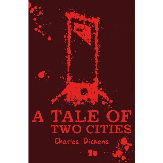 Scholastic Classics: A Tale of Two Cities